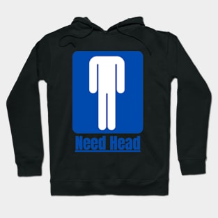 need head Hoodie